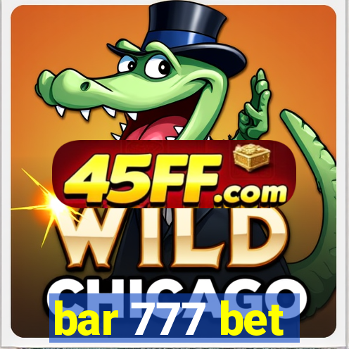 bar 777 bet